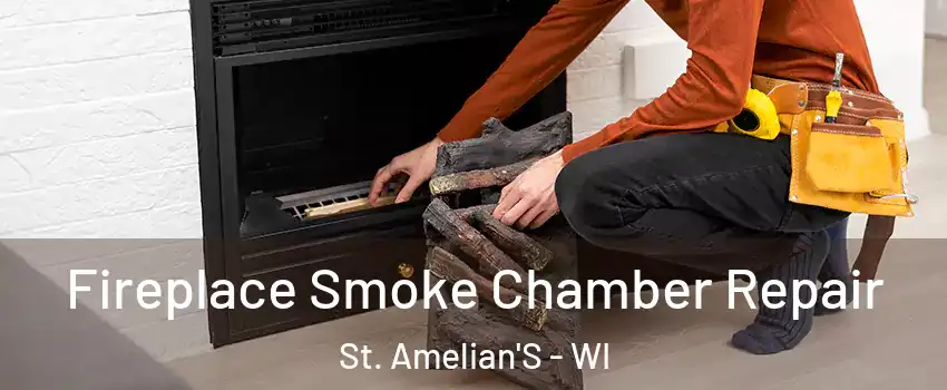 Fireplace Smoke Chamber Repair St. Amelian'S - WI