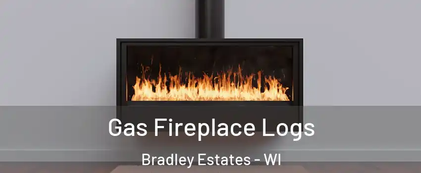 Gas Fireplace Logs Bradley Estates - WI