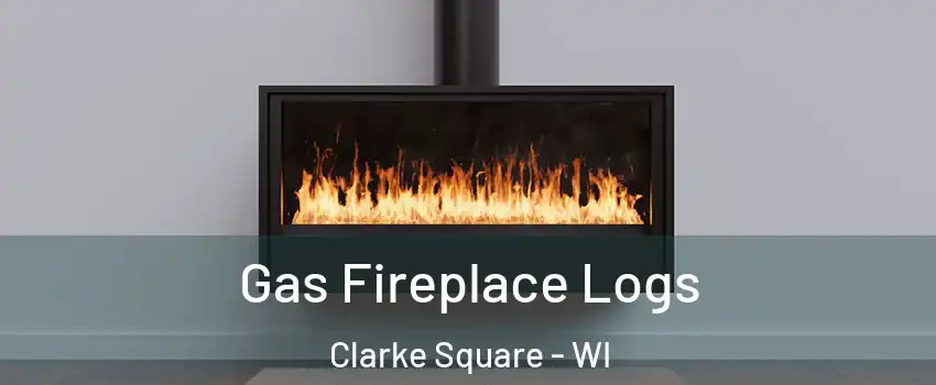 Gas Fireplace Logs Clarke Square - WI