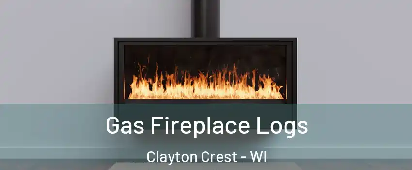 Gas Fireplace Logs Clayton Crest - WI