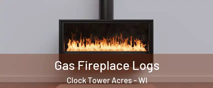 Gas Fireplace Logs Clock Tower Acres - WI