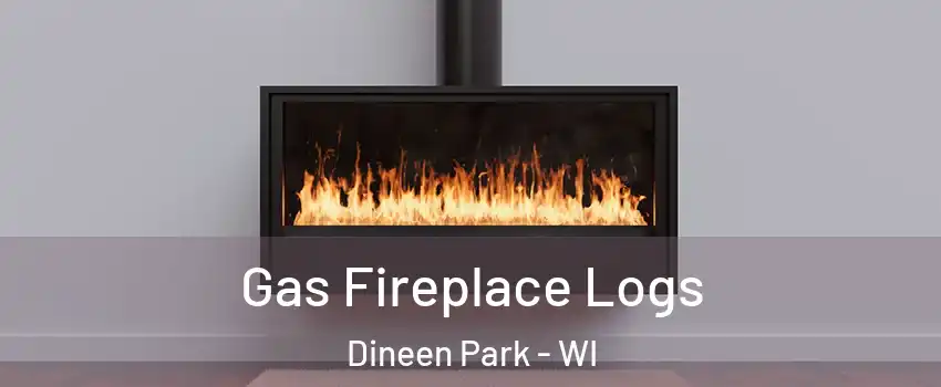 Gas Fireplace Logs Dineen Park - WI