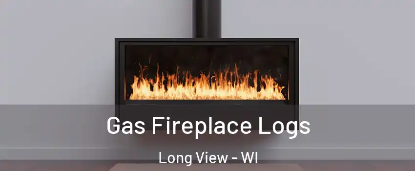 Gas Fireplace Logs Long View - WI