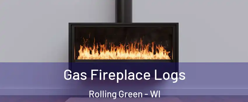 Gas Fireplace Logs Rolling Green - WI