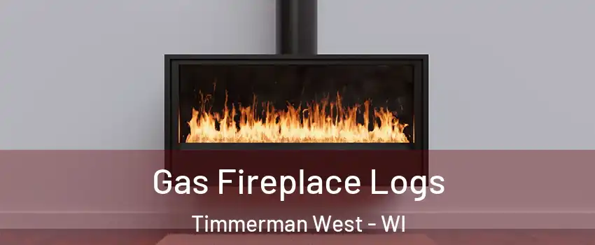 Gas Fireplace Logs Timmerman West - WI