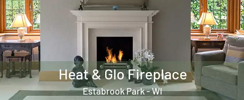 Heat & Glo Fireplace Estabrook Park - WI