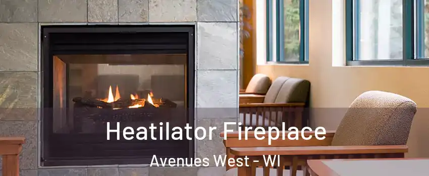 Heatilator Fireplace Avenues West - WI