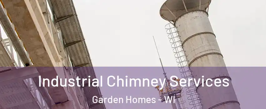 Industrial Chimney Services Garden Homes - WI