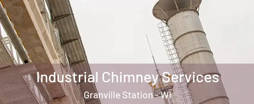 Industrial Chimney Services Granville Station - WI