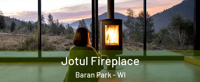 Jotul Fireplace Baran Park - WI