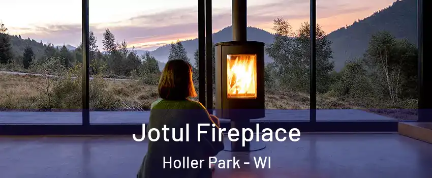 Jotul Fireplace Holler Park - WI