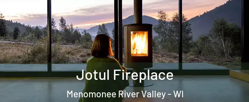 Jotul Fireplace Menomonee River Valley - WI