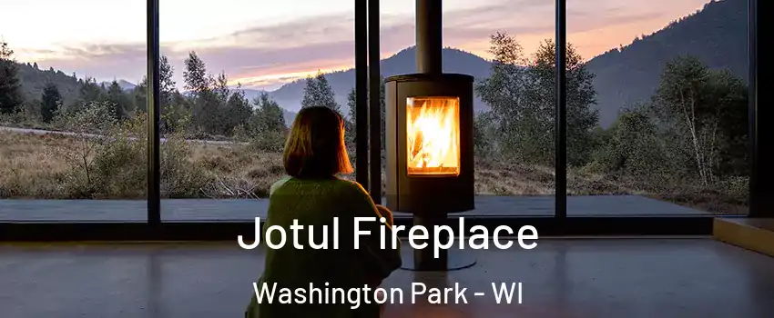 Jotul Fireplace Washington Park - WI