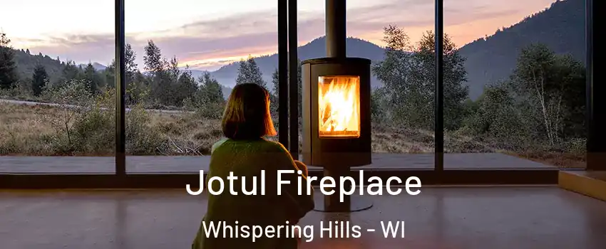 Jotul Fireplace Whispering Hills - WI