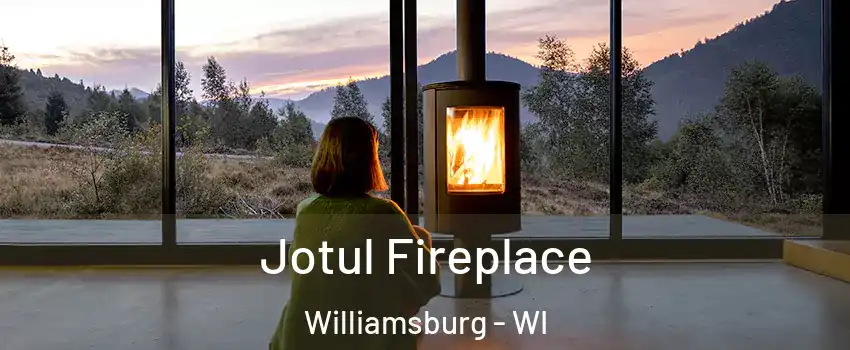 Jotul Fireplace Williamsburg - WI