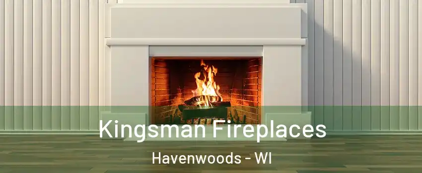 Kingsman Fireplaces Havenwoods - WI