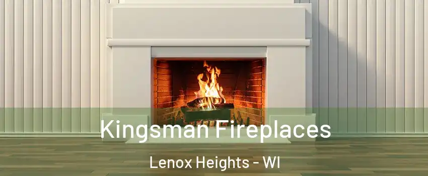 Kingsman Fireplaces Lenox Heights - WI