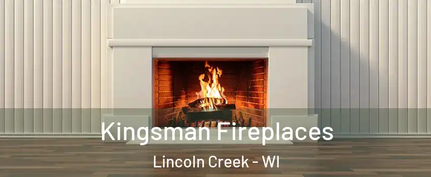 Kingsman Fireplaces Lincoln Creek - WI