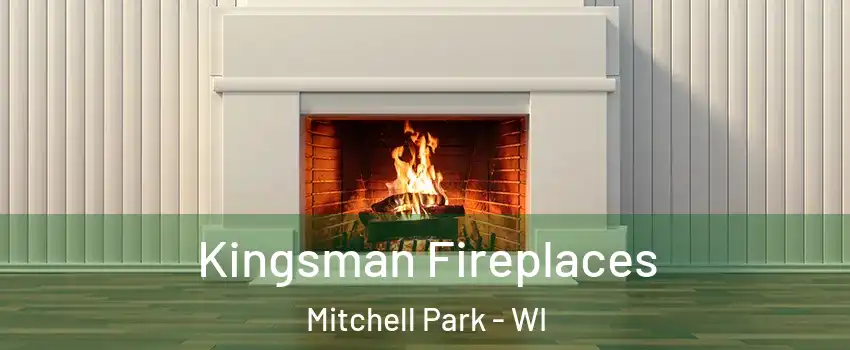 Kingsman Fireplaces Mitchell Park - WI