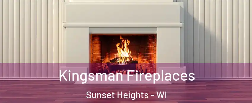 Kingsman Fireplaces Sunset Heights - WI