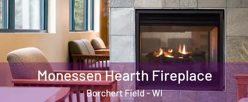 Monessen Hearth Fireplace Borchert Field - WI