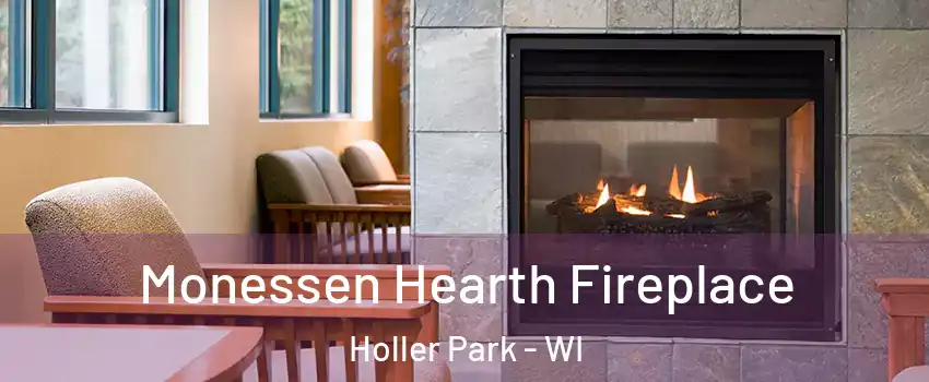 Monessen Hearth Fireplace Holler Park - WI