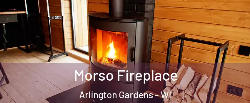 Morso Fireplace Arlington Gardens - WI