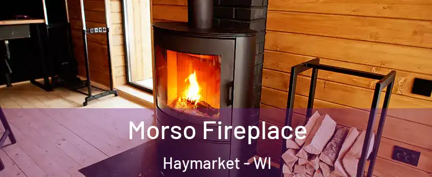 Morso Fireplace Haymarket - WI