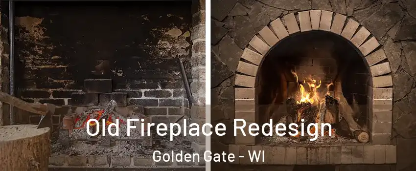 Old Fireplace Redesign Golden Gate - WI