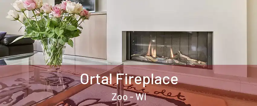 Ortal Fireplace Zoo - WI