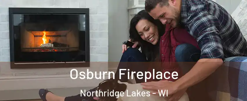 Osburn Fireplace Northridge Lakes - WI