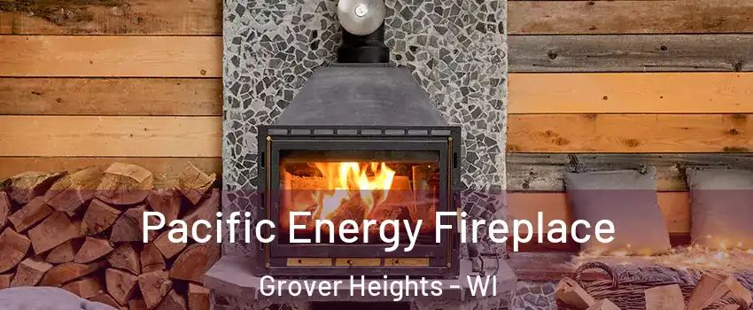 Pacific Energy Fireplace Grover Heights - WI