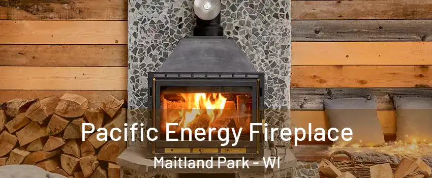 Pacific Energy Fireplace Maitland Park - WI