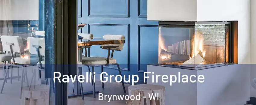 Ravelli Group Fireplace Brynwood - WI