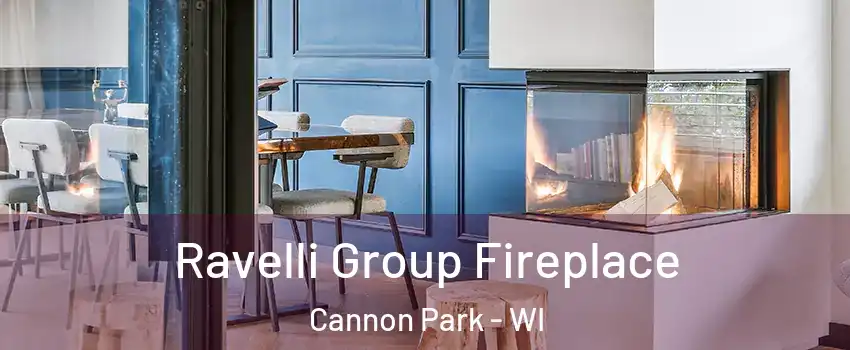 Ravelli Group Fireplace Cannon Park - WI