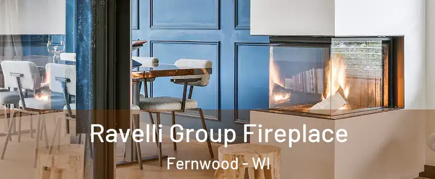 Ravelli Group Fireplace Fernwood - WI