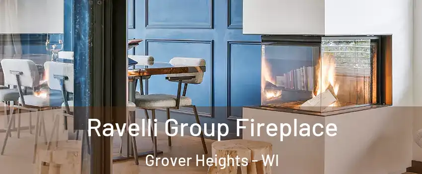 Ravelli Group Fireplace Grover Heights - WI