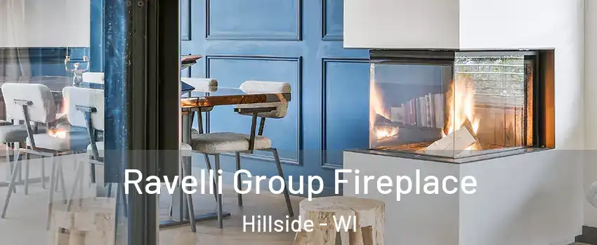 Ravelli Group Fireplace Hillside - WI