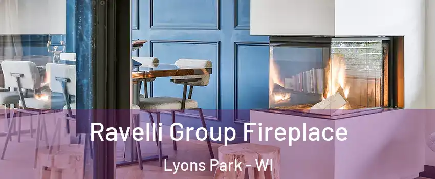 Ravelli Group Fireplace Lyons Park - WI