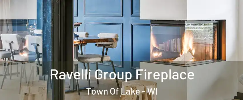 Ravelli Group Fireplace Town Of Lake - WI