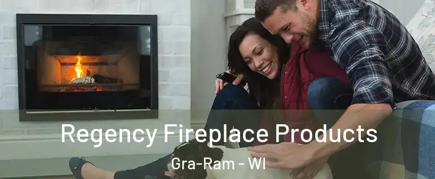 Regency Fireplace Products Gra-Ram - WI