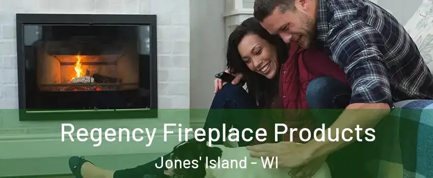 Regency Fireplace Products Jones' Island - WI