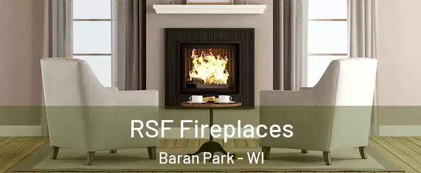 RSF Fireplaces Baran Park - WI