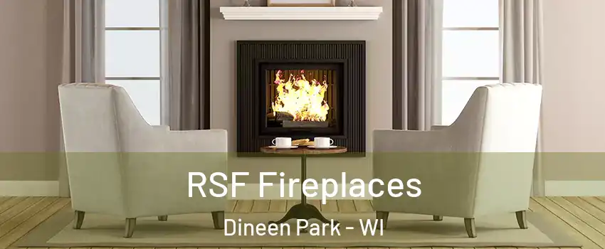 RSF Fireplaces Dineen Park - WI