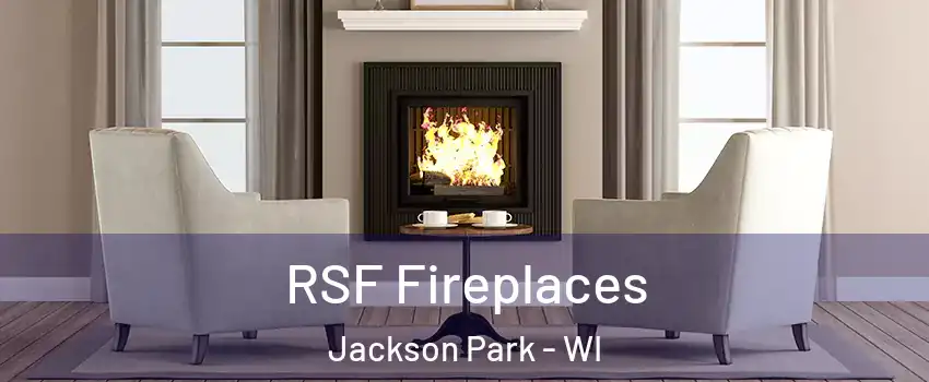 RSF Fireplaces Jackson Park - WI