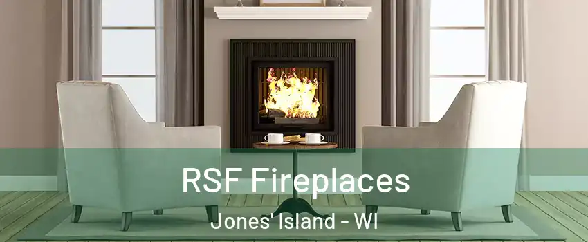 RSF Fireplaces Jones' Island - WI