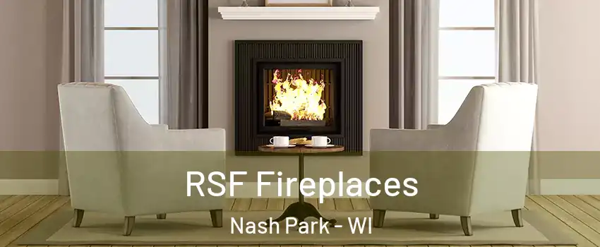 RSF Fireplaces Nash Park - WI