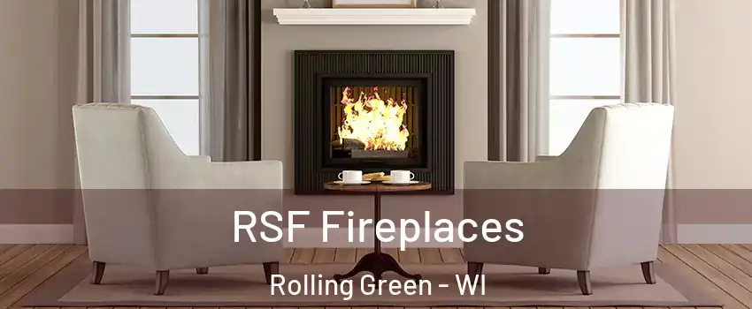 RSF Fireplaces Rolling Green - WI