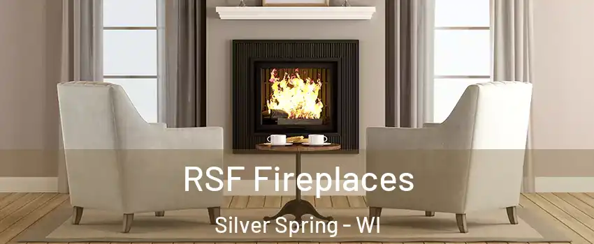 RSF Fireplaces Silver Spring - WI