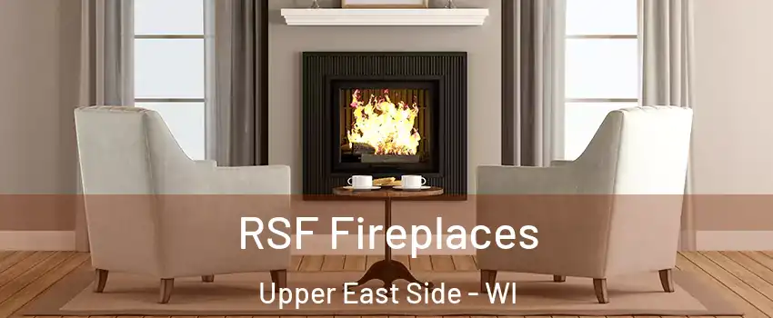 RSF Fireplaces Upper East Side - WI